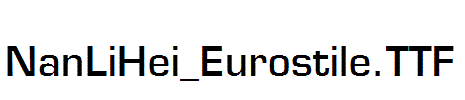 NanLiHei_Eurostile