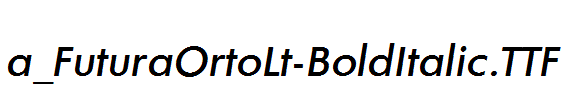 a_FuturaOrtoLt-BoldItalic