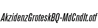 AkzidenzGroteskBQ-MdCndIt