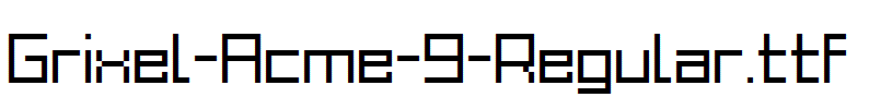 Grixel-Acme-9-Regular