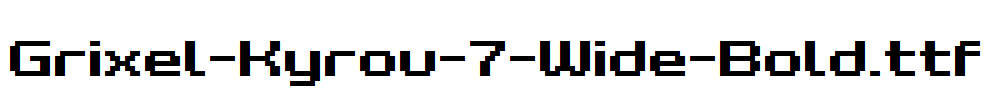 Grixel-Kyrou-7-Wide-Bold