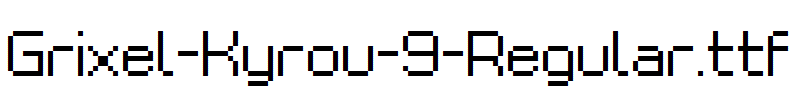 Grixel-Kyrou-9-Regular
