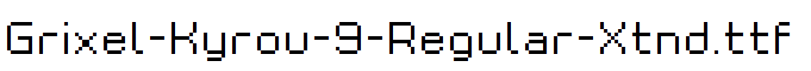 Grixel-Kyrou-9-Regular-Xtnd