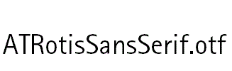 ATRotisSansSerif