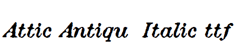 Attic-Antique-Italic