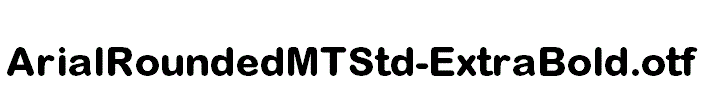 ArialRoundedMTStd-ExtraBold