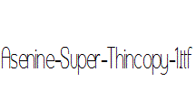 Asenine-Super-Thincopy-1