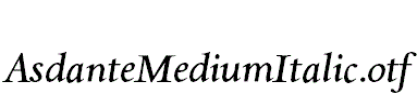 AsdanteMediumItalic