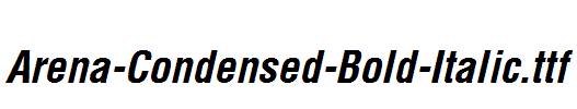 Arena-Condensed-Bold-Italic