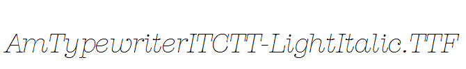 AmTypewriterITCTT-LightItalic