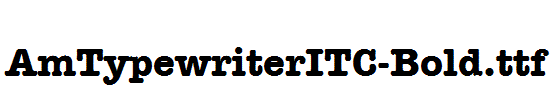 AmTypewriterITC-Bold