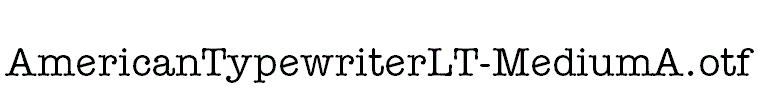 AmericanTypewriterLT-MediumA