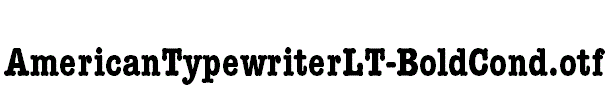 AmericanTypewriterLT-BoldCond