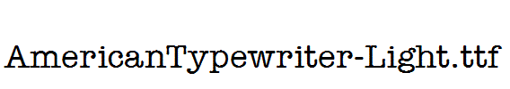 AmericanTypewriter-Light