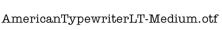 AmericanTypewriterLT-Medium