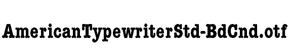 AmericanTypewriterStd-BdCnd