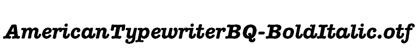 AmericanTypewriterBQ-BoldItalic