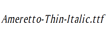 Ameretto-Thin-Italic