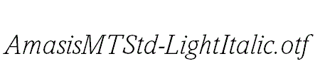 AmasisMTStd-LightItalic
