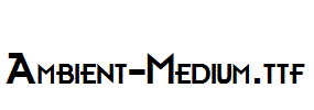 Ambient-Medium