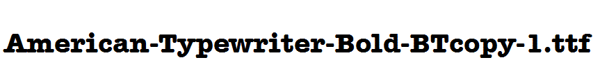 American-Typewriter-Bold-BTcopy-1