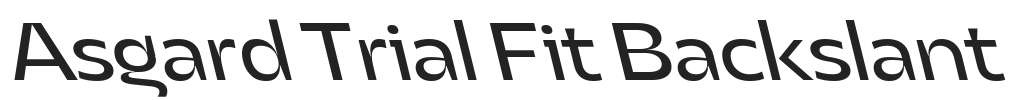 Asgard Trial Fit Backslant.ttf字体下载