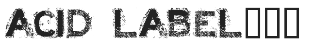 ACID LABEL___.ttf字体下载