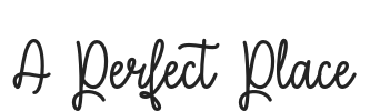 A Perfect Place.otf字体下载
