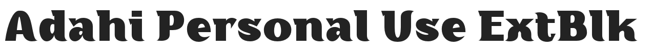 Adahi Personal Use ExtBlk.otf字体下载