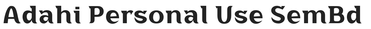 Adahi Personal Use SemBd.otf字体下载