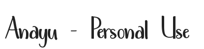 Anayu - Personal Use.ttf字体下载