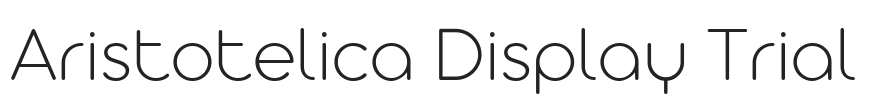 Aristotelica Display Trial.ttf字体下载