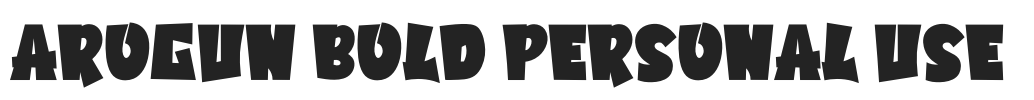 Arogun Bold Personal Use.otf字体下载