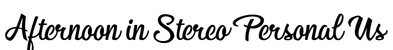 Afternoon in Stereo Personal Us