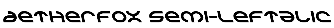 Aetherfox Semi-Leftalic