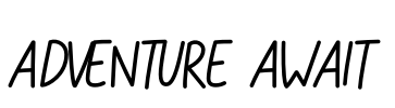 ADVENTURE AWAIT