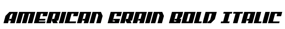 American Grain Bold Italic