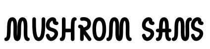 MUSHROM SANS