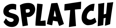 Splatch