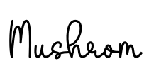 Mushrom