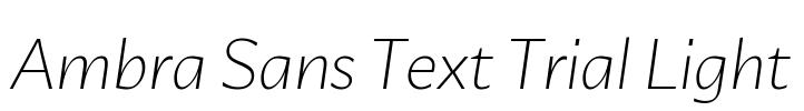 Ambra Sans Text Trial Light