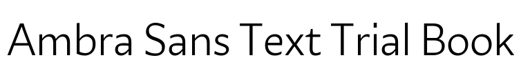 Ambra Sans Text Trial Book