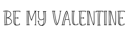 Be My Valentine