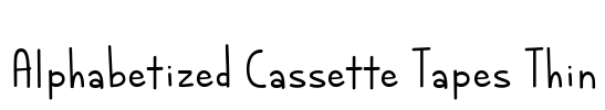 Alphabetized Cassette Tapes Thin