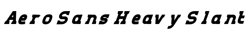 Aero Sans Heavy Slant