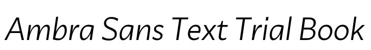 Ambra Sans Text Trial Book