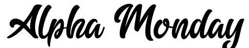 Alpha Monday