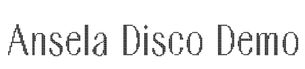 Ansela Disco Demo 字体预览图