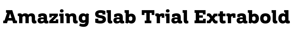 Amazing Slab Trial Extrabold