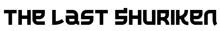 The Last Shuriken
